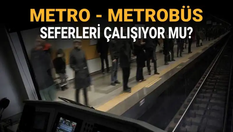 İstanbul'da Bugün Metrobüs ve Metro Çalışıyor mu? Hem Grev Hem Sefer Bilgileri