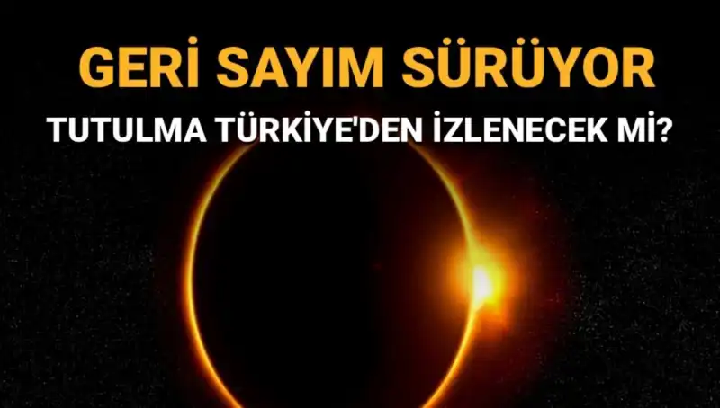 Türkiye'den İzlenecek Eylül Güneş Tutulması: Neleri Bekliyoruz?