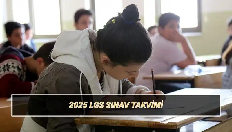 LGS 2025: Sınav Tarihleri ve Taban Puanları Hakkında Bilinmesi Gerekenler