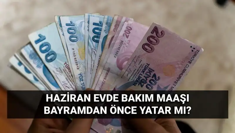 Evde Bakım Maaşları Ne Zaman Yatacak? Merak Edilen Detaylar