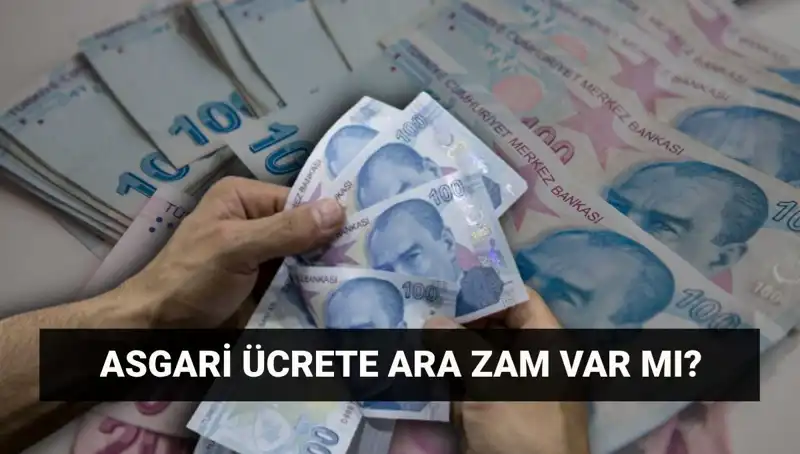 Temmuz'da Asgari Ücrette Beklenen Ara Zam: Gerçek Mi, İhtimal Mi?