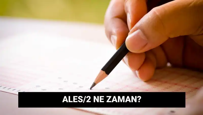 ALES/2 Sınavı: Başvuru ve Tarihler Hakkında Bilmeniz Gerekenler